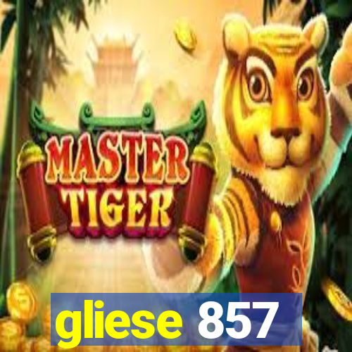 gliese 857